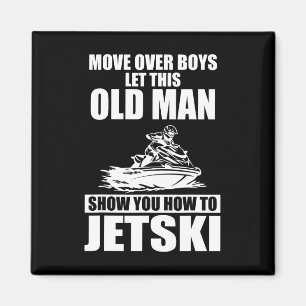 Alter Mann, wie man Jetski Cool Funny Jet-Ski fähr Magnet