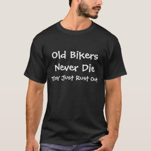 alter Rost der Radfahrer gerade heraus T-Shirt