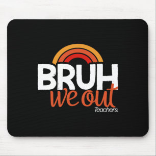 Alter wir sind raus Ende des Schuljahres Letzter S Mousepad
