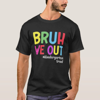 Alter wir sind raus Tschüss Kindergarten Hallo 1.  T-Shirt