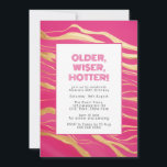 Ältere, klügere, heißere Rosa und Imitate Gold Einladung<br><div class="desc">Sind Sie bereit, einen besonderen Meilenstein zu feiern? Unser "Older, Wiser, Hotter Hot Pink & Imitate Gold Invitation" ist die perfekte Möglichkeit, Ihre bevorstehende Geburtstagsparty anzukündigen. Diese elegante und stilvolle Einladung verbindet die zeitlose Schönheit von Rosa und Imitat mit Gold und schafft ein glamouröses und trendiges Design, das Ihren Gästen...</div>