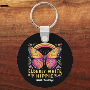 Ältere White Hippie Funny Quote Retro Spaß Schlüsselanhänger