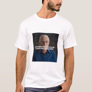 Altern und durch die Lehren des Lebens lachen T-Shirt