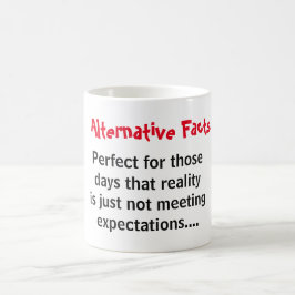 Alternative Fakten und Realität Kaffeetasse
