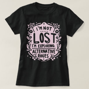 Alternative Routen erkunden Süßes Damen-T-Shirt T-Shirt