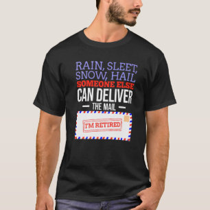 Altersversorgung der Postarbeiter für Mailman - Fr T-Shirt
