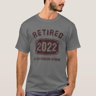 Altersvorsorge 2022 Geschenke, 2022 erschöpft, nic T-Shirt
