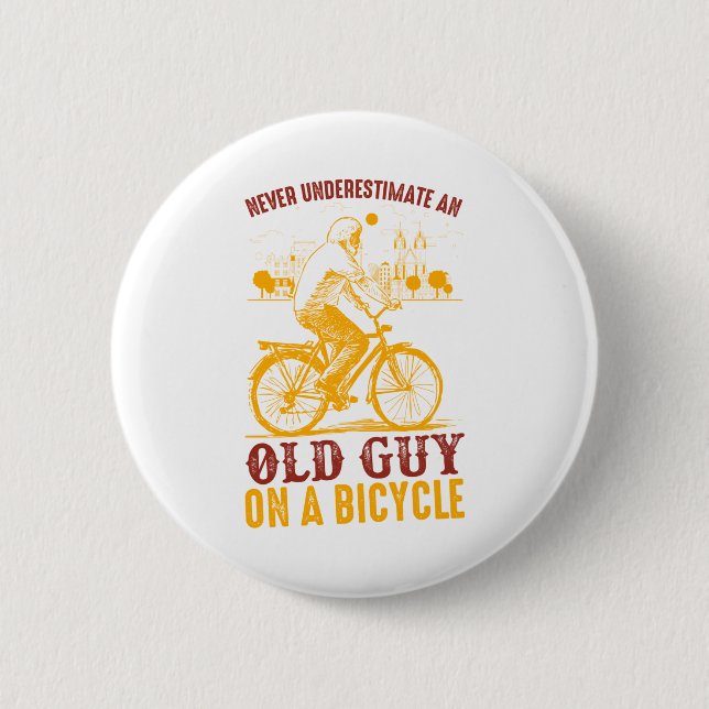 Altes Fahrerdesign | Fahrrad | nie unterschätzen Button (Vorderseite)