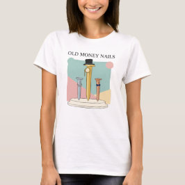 Altes Geld Nägel T-Shirt
