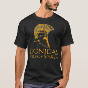 Altes Griechenland Leonidas King of Sparta T-Shirt
