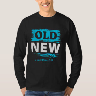 Altes vs Neues Shirt Christliche Shirts Taufe Chri