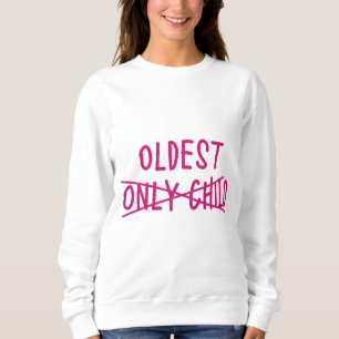 Älteste mit nur ausgekreuztem Kind Sweatshirt