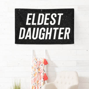 Älteste Tochter Trendleben einer Tochter lustig Banner