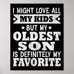 Ältester Sohn ist mein Lieblingskind Lustiger Vate Poster