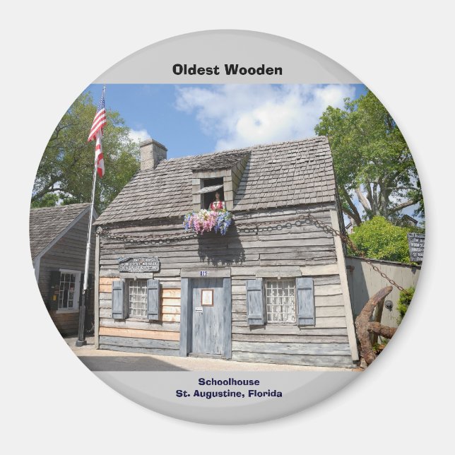 Ältestes Holzschulhaus St. Augustine Magnet (Vorne)