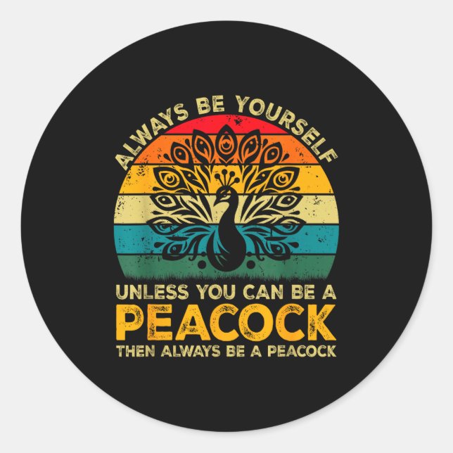 Always Be Yourself Unless You Can Be A Pea Funny P Runder Aufkleber (Vorderseite)