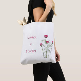Always & Forever Floral Romantic Anniversary  Tasche