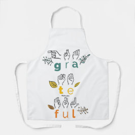 Always Grateful Sign Language Schürze