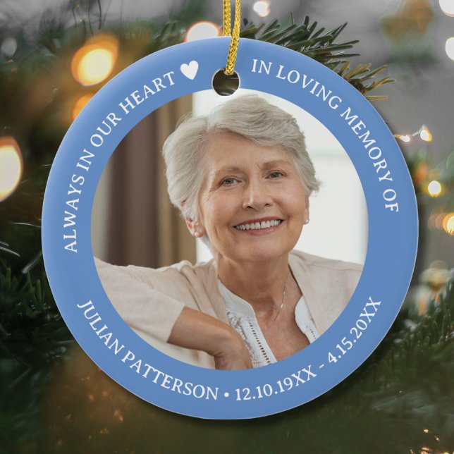 Always in Our Heart Funeral Memorial Photo  Keramik Ornament (Von Creator hochgeladen)