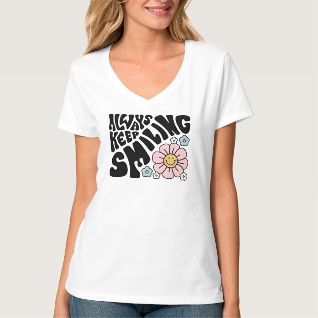 "Always Keep Smiling" Groovy 70s Font T-Shirt (Vorderseite)