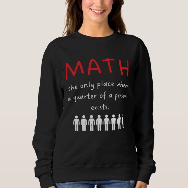 Always Right Math Teacher Sweatshirt (Vorderseite)