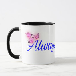 Always – Romantic Minimalist Mug