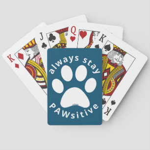 ALWAYS STAY PAWSITIVE funny dog paw inspirational  Spielkarten
