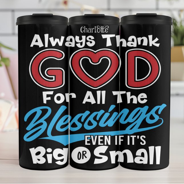 Always Thank God For Blessings Thermosbecher (Von Creator hochgeladen)