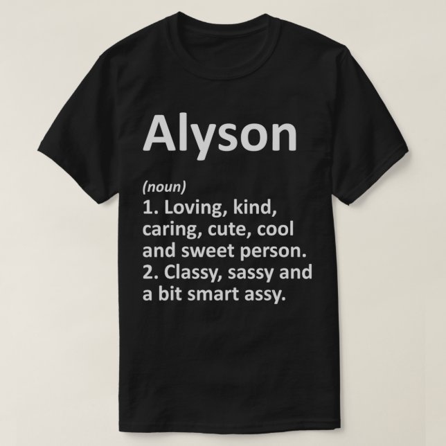 ALYSON Definition Personalized Name Funny Birthday T-Shirt (Design vorne)