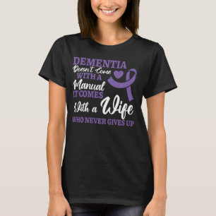Alz Alzheimer Awareness Dementia Ehefrau Never Gi T-Shirt