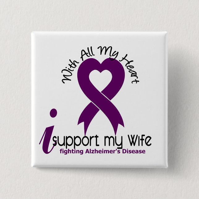 Alzheimers Krankheit stütze ich meine Ehefrau Button (Vorderseite)