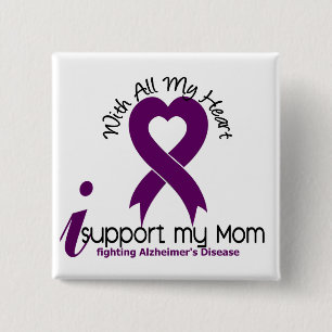 Alzheimers Krankheit stütze ich meine Mama Button