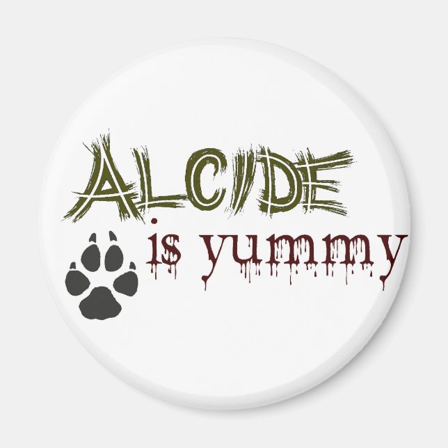 Alzid ist Yummy. Magnet (Vorne)