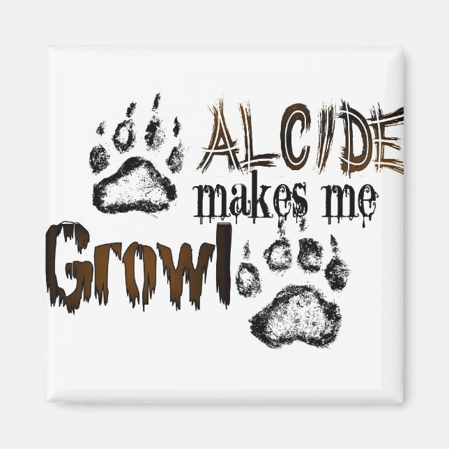 Alzid macht mich knurren magnet (Vorne)