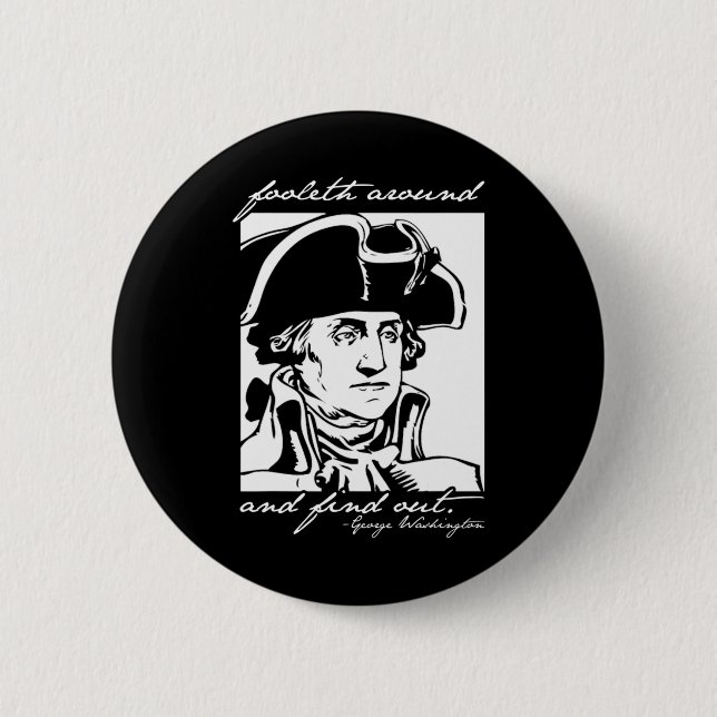 Am 4. Juli 2010 wurde George Washington Foole Button (Vorderseite)