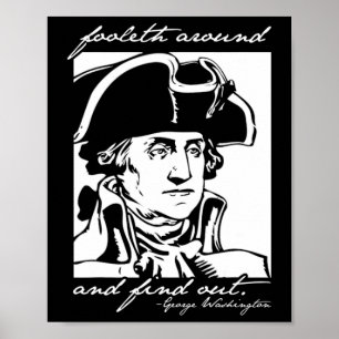 Am 4. Juli 2010 wurde George Washington Foole Poster