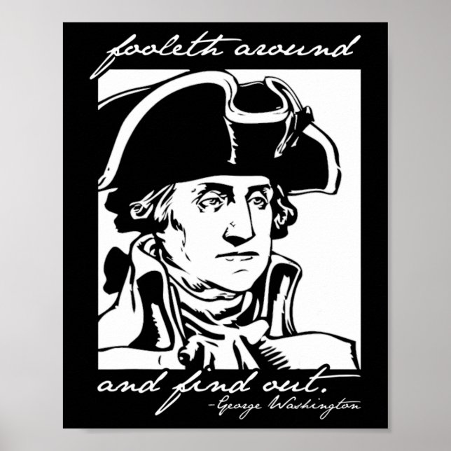 Am 4. Juli 2010 wurde George Washington Foole Poster (Vorne)