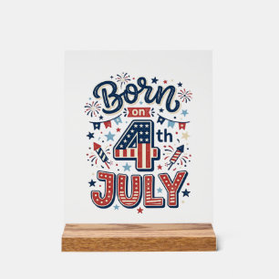 Am 4. Juli geborene patriotische Kinder-Shirt Desi Acrylschild