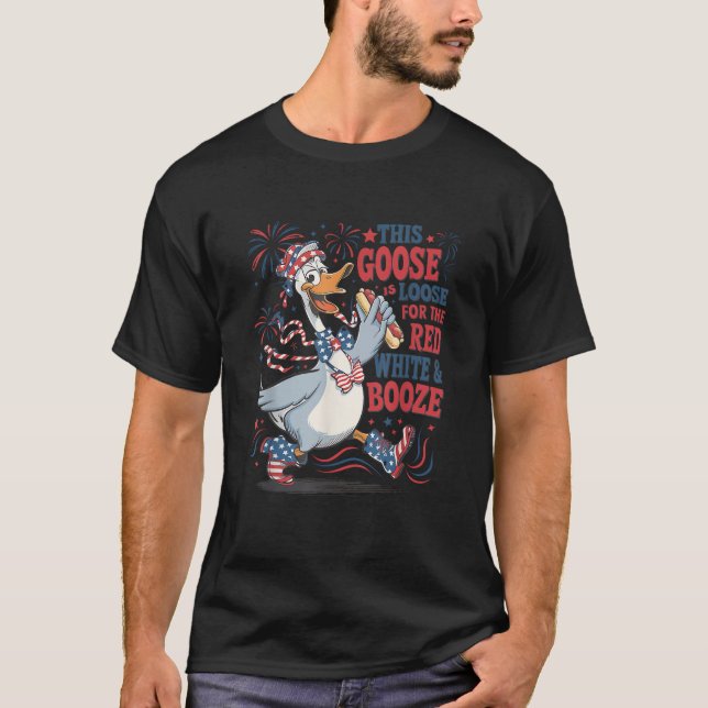 Am 4. Juli Goose Red White Booze Patriotic T-Shirt (Vorderseite)