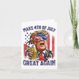 Am 4. Juli wieder viel lustige Trump-Männer trinke Karte