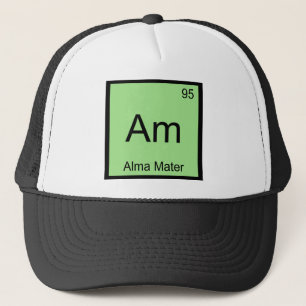 Am - Alma Mater Chemie-Element-Symbol T-Shirt Truckerkappe