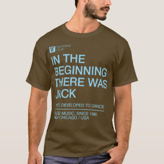 Am Anfang gab es Jack, die Hausmusik und T-Shirt
