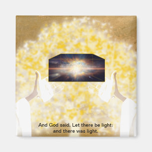 Am Anfang sagte Gott Gelassen, es gäbe Licht Magnet