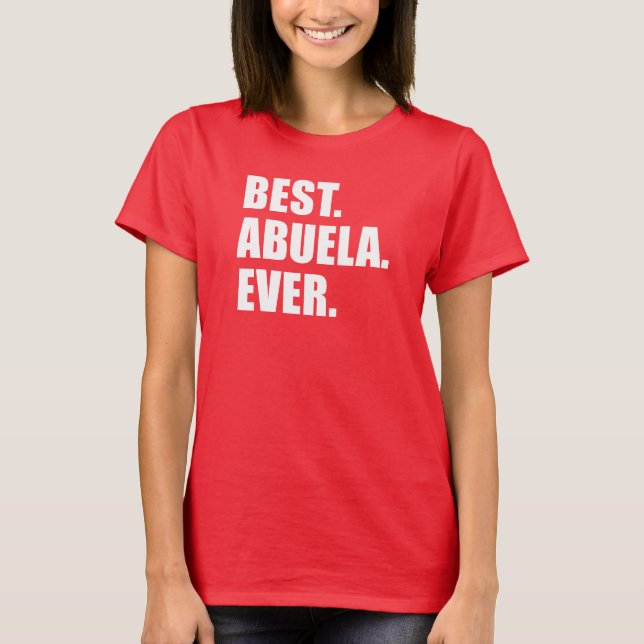 Am besten. Abuela. Immer. (AUF DARK) T-Shirt (Vorderseite)