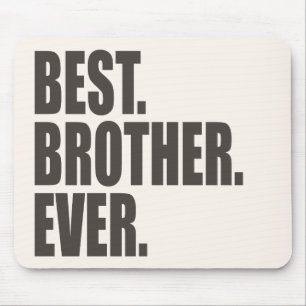 Am besten. Bruder. Überhaupt Mousepad