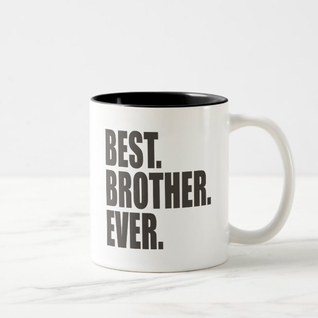 Am besten. Bruder. Überhaupt Zweifarbige Tasse (Rechts)
