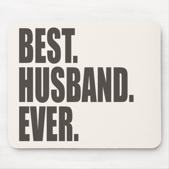 Am besten. Ehemann. Überhaupt Mousepad (Vorne)