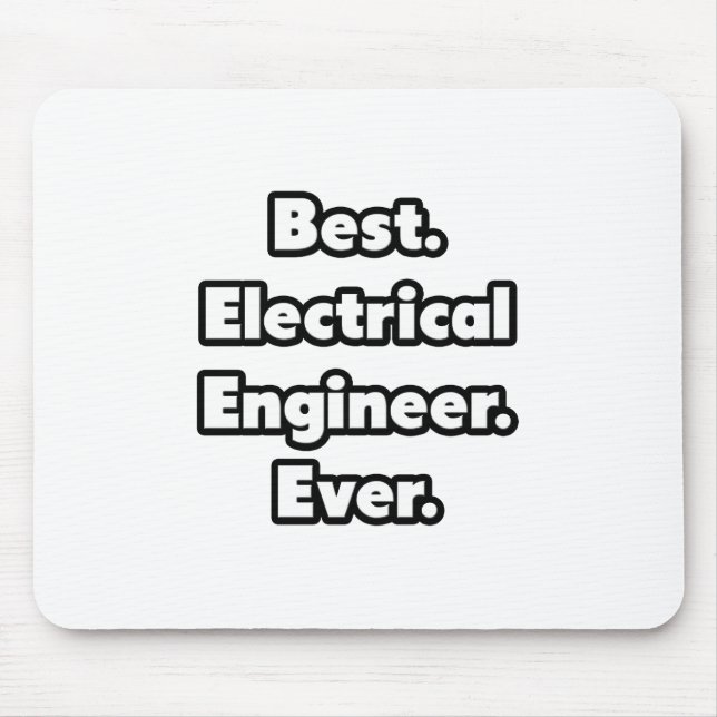 Am besten. Elektroingenieur Immer. Mousepad (Vorne)