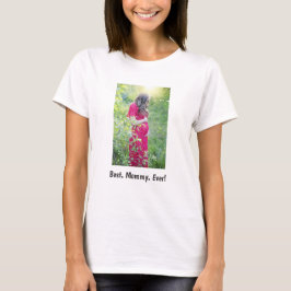 Am besten. Future Mommy. Immer! Foto T - Shirt