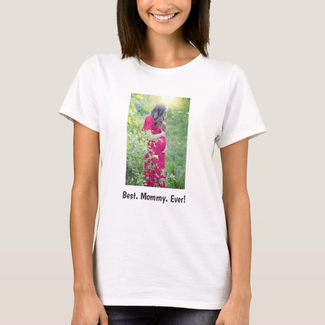 Am besten. Future Mommy. Immer! Foto T - Shirt (Vorderseite)